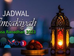 Download Link Jadwal Imsakiyah Puasa Ramadhan 2023 Seluruh Wilayah Tanah Air, Buat Siap-Siap!