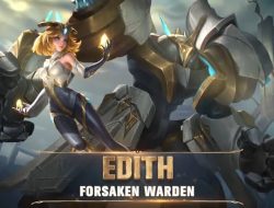 Cara Main Hero Edith Mobile Legends, Hero Dual Role Tank-Marksman yang Unik dan Menantang