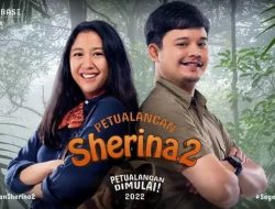 Petualangan Sherina 2, Film Reuni Sherina dan Sadam yang Penuh Aksi dan Lagu