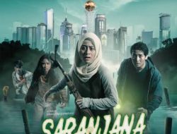 Membanggakan! Film Saranjana Akan Tayang di Beberapa Negara ‘Penuh Cerita Horor dan Mistis’