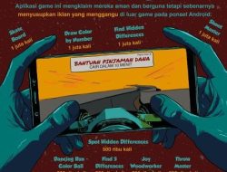 12 Aplikasi Berbahaya Berkedok Game Yang Bikin Android Lemah, Yuk Segera Hapus !