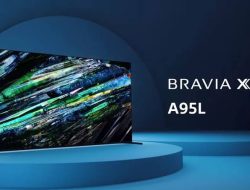 Sony Bravia A95L QD-OLED TV, TV dengan Kualitas Gambar dan Suara Terbaik dari Sony