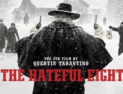 Sinopsis The Hateful Eight, Pembunuhan di Tengah Badai Bersalju!