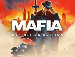 Bermain Game Mafia II: Definitive Edition, Seru dan Menegangkan